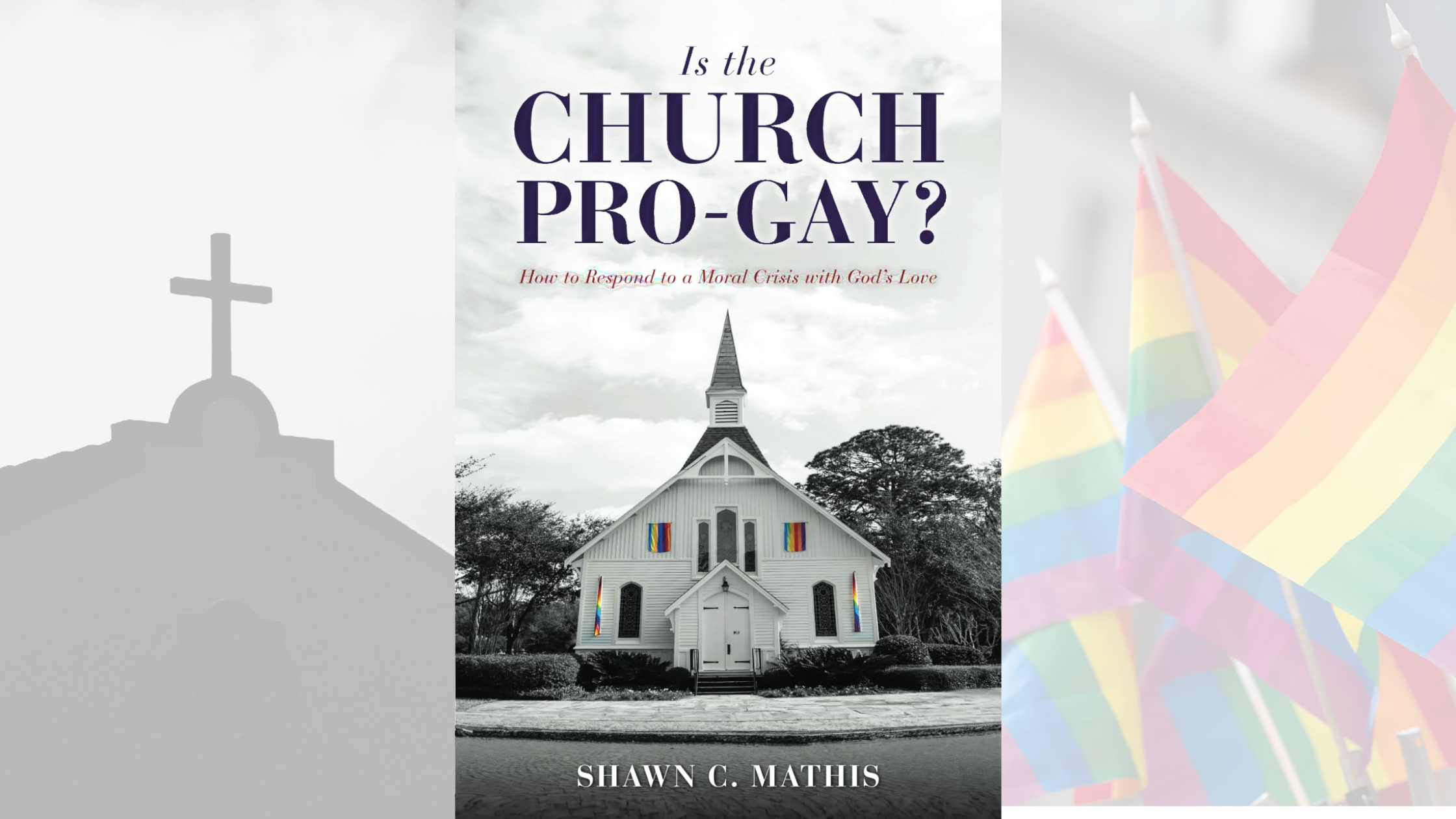 Book Review: “Is the Church Pro-Gay?”