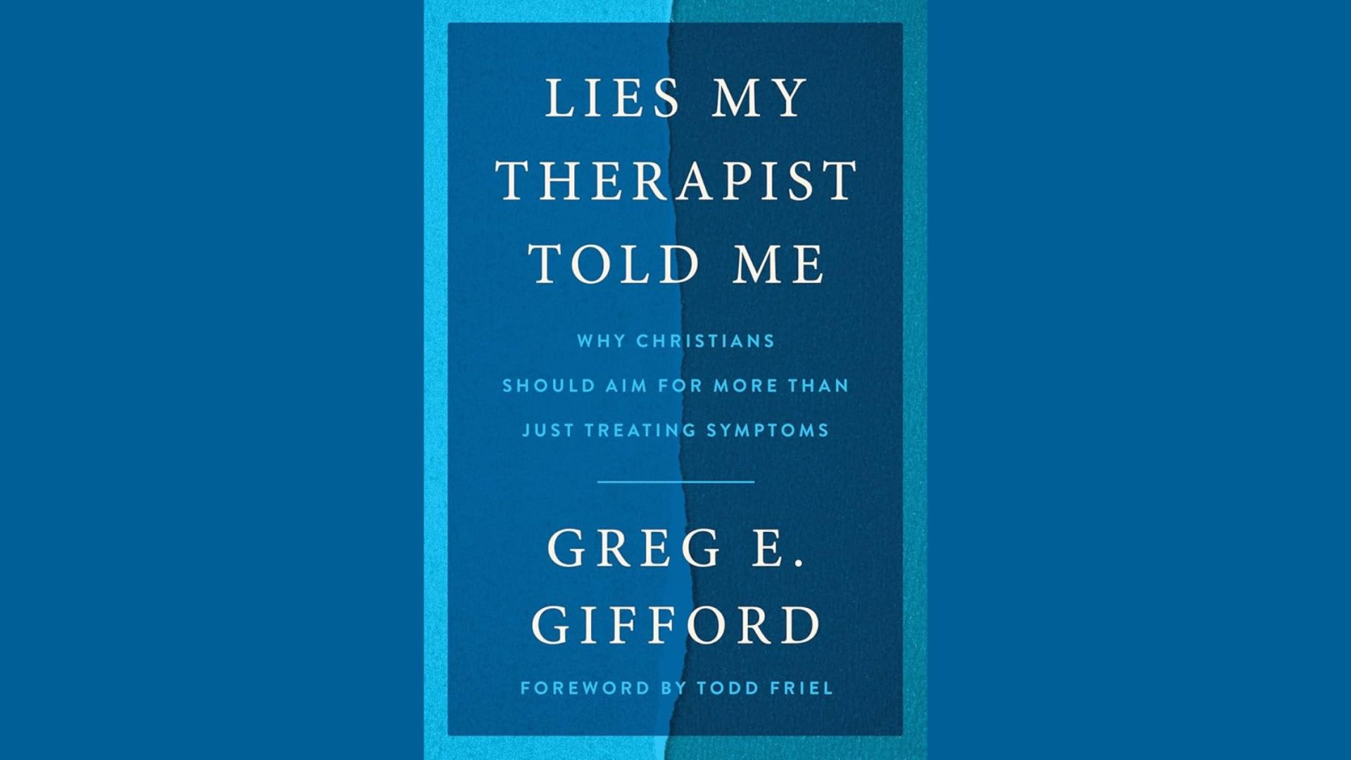 Book Review: Lies My Therapist Told Me
